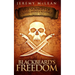 Blackbeard's Freedom: A Historical Fantasy Pirate Adventure Novel