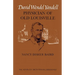 David Wendel Yandell: Physician of Old Louisville