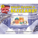 What Makes a Blizzard?
