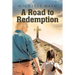 A Road to Redemption