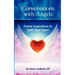 Conversations with Angels: Divine Inspirations to Uplift Your Heart