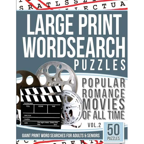 Large Print Wordsearches Puzzles Popular Romance Movies of All Time v.2: Giant Print Word Searches for Adults & Seniors