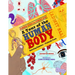 A Tour of the Human Body: Amazing Numbers--Fantastic Facts