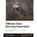 Vmware View Security Essentials