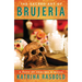 The Sacred Art of Brujeria: A Path of Healing & Magic