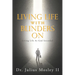 Living Life with Blinders On