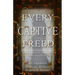 Every Captive Freed