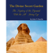 The Divine Secret Garden - The Mystery of the Pyramid - With the All-Seeing Eye PAPERBACK: Book 3
