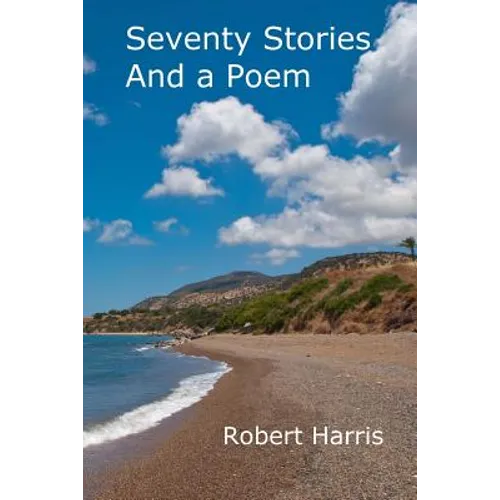 Seventy Stories and a Poem
