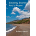 Seventy Stories and a Poem
