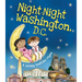 Night-Night Washington, D.C.