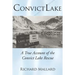 Convict Lake: A True Account of the Convict Lake Rescue