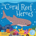 Starfish Super Squad Book 2 - Coral Reef Heroes: Fun-Filled Ocean Adventures About Teamwork, Friendship, and Brave Sea Heroes