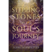 Stepping Stones on the Soul's Journey