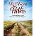 Well-Worn Paths: Treading Paths of Joy Through a Study of Philippians