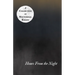 Hours From the Night - A Collection of Nocturnal Essays