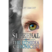 Supernal: Book I, The Lithidia Chronicles