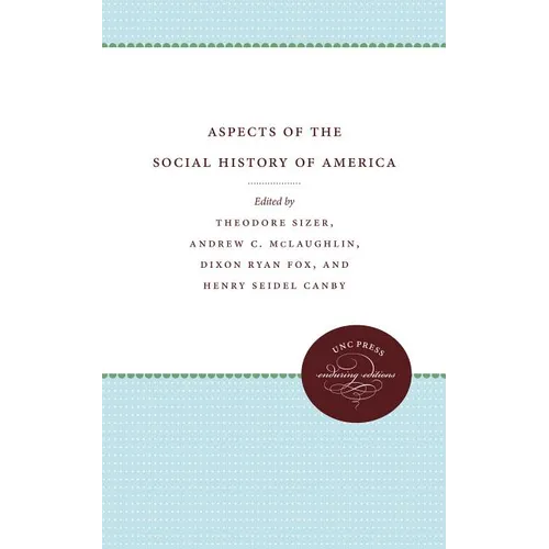 Aspects of the Social History of America