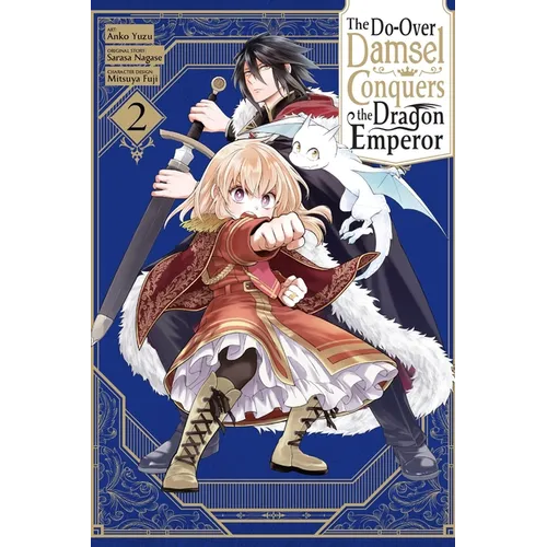 The Do-Over Damsel Conquers the Dragon Emperor, Vol. 2 (Manga)