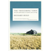 The Triggering Town: Lectures and Essays on Poetry and Writing