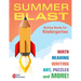 Summer Blast: Getting Ready for Kindergarten