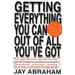 Getting Everything You Can Out of All You've Got: 21 Ways You Can Out-Think, Out-Perform, and Out-Earn the Competition