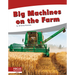 Big Machines on the Farm