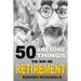 50 Awesome Things To Do In Retirement: The Humorous Guide To Enjoy Life After Work