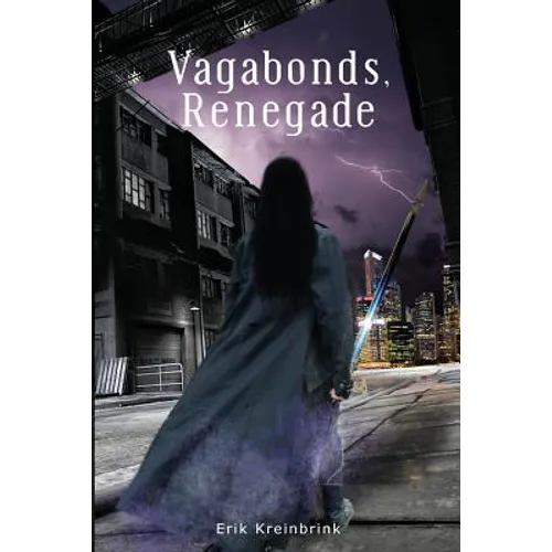Vagabonds,: Renegade