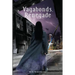 Vagabonds,: Renegade