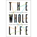 The Whole Life: 52 Weeks of Biblical Self-Care