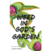 Weed in God's Garden