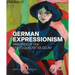 German Expressionism: Paintings at the Saint Louis Art Museum