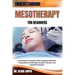 Understanding Mesotherapy for Beginners: Unlocking The Secrets Of Non-Surgical Aesthetic Treatments For Skin Rejuvenation, Fat Loss, And Cellulite Red