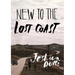 New To The Lost Coast