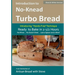 Introduction to No-Knead Turbo Bread (Ready to Bake in 2-1/2 Hours... No Mixer... No Dutch Oven... Just a Spoon and a Bowl) (B&W Version): From the ki