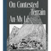 An-My Lê on Contested Terrain