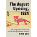 August Uprising, 1924: The Georgian Anti-Soviet Revolt and the Birth of Democratic Socialism