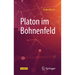 Platon Im Bohnenfeld
