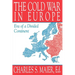 The Cold War in Europe: Era of a Divided Continent