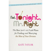 Not Tonight, Mr. Right: The Best (Don't Get) Laid Plans for Finding and Marrying the Man of Your Dreams