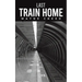 Last Train Home