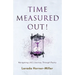 Time Measured Out!: Navigating Life's Journey Through Poetry