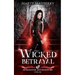 Wicked Betrayal: A Young Adult Paranormal Suspense