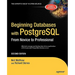Beginning Databases with PostgreSQL: From Novice to Professional