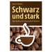 Schwarz Und Stark: Wie Kaffee Die Gesundheit Fordert
