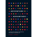 The Adventure Advantage: A Roadmap into Uncertainty, through Fear, and Onward to Your Heroic Life