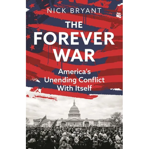 The Forever War: America's Unending Conflict with Itself - The History Behind Trump and Jd Vance