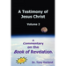 A Testimony of Jesus Christ - Volume 2: A Commentary on the Book of Revelation