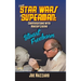 From Star Wars to Superman: Conversations with Makeup Legend Stuart Freeborn